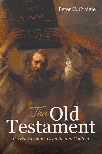 Peter C. Craigie — The Old Testament