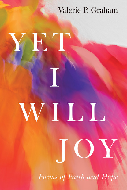 

Yet I Will Joy