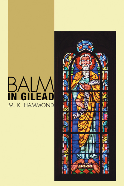 M. K. Hammond — Balm in Gilead