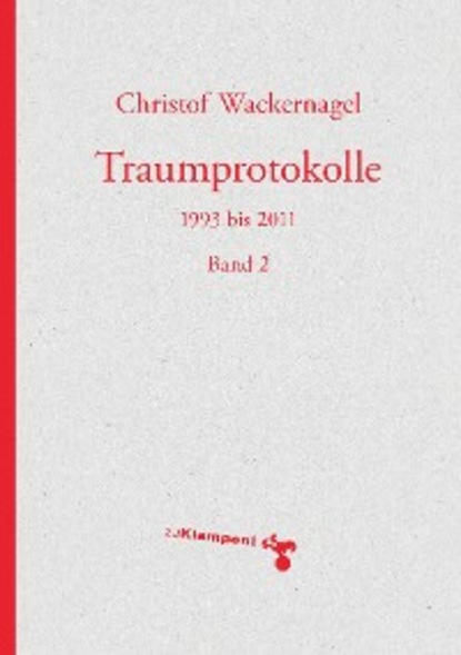 Traumprotokolle (Christof Wackernagel). 