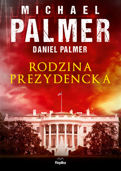 Michael Palmer — Rodzina prezydencka