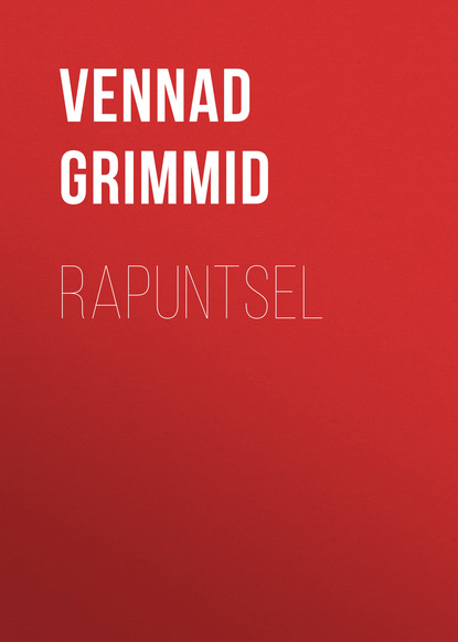 Vennad Grimmid — Rapuntsel