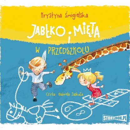 Krystyna Śmigielska - Jabłko i Mięta w przedszkolu