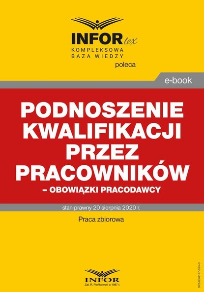 praca zbiorowa - Podnoszenie kwalifikacji przez pracowników – obowiązki pracodawcy