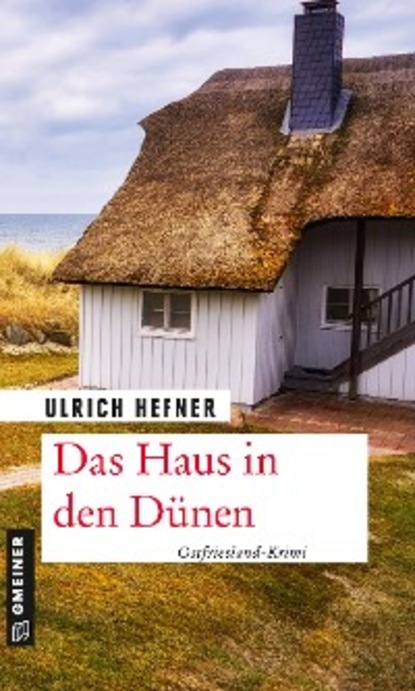 Ulrich Hefner - Das Haus in den Dünen