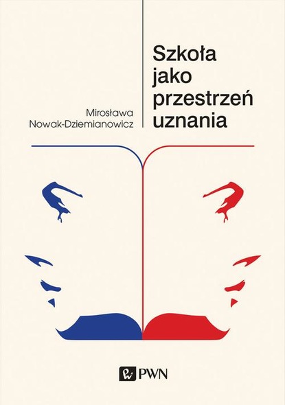 

Szkoła jako przestrzeń uznania