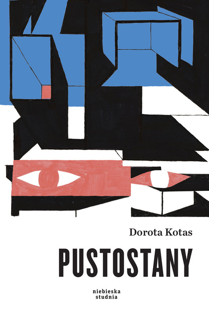 Dorota Kotas - Pustostany