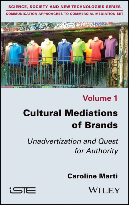 Cultural Mediations of Brands (Caroline Marti). 