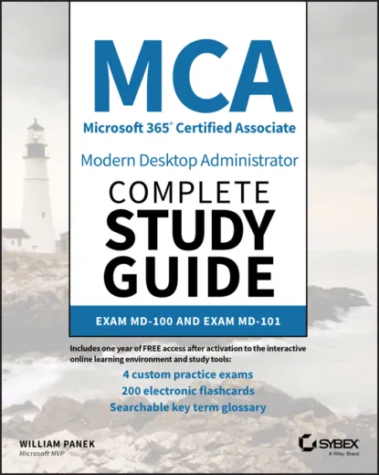 Обложка книги MCA Modern Desktop Administrator Complete Study Guide, William Panek