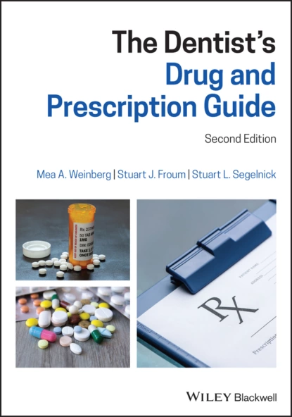 Обложка книги The Dentist's Drug and Prescription Guide, Mea A. Weinberg