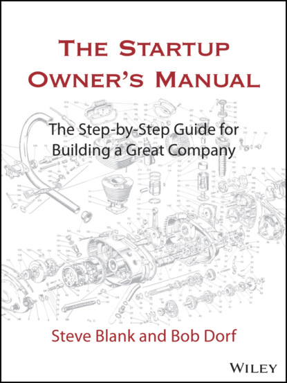 Steve Blank - The Startup Owner's Manual