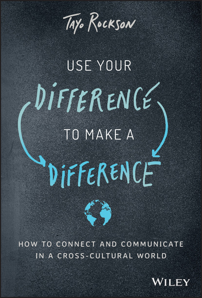 Use Your Difference to Make a Difference (Tayo Rockson). 