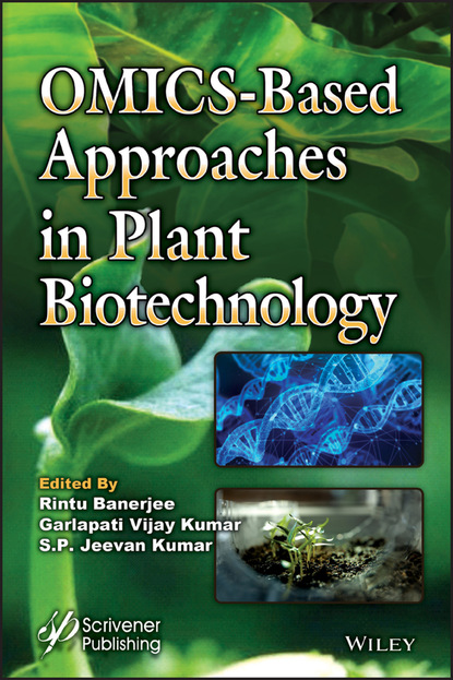 Группа авторов - OMICS-Based Approaches in Plant Biotechnology
