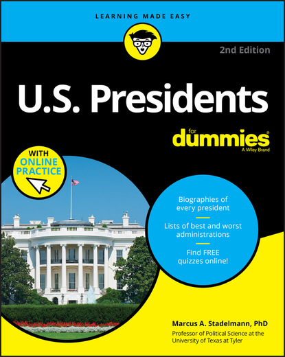 

U.S. Presidents For Dummies