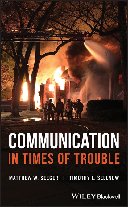 Communication in Times of Trouble - Timothy L. Sellnow