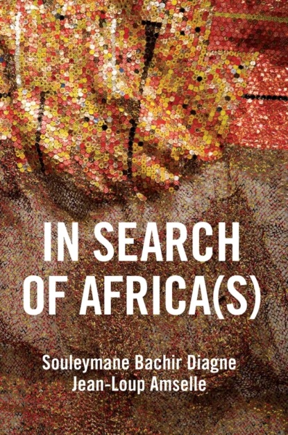 In Search of Africa(s) (Souleymane Bachir Diagne). 