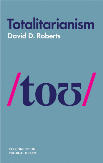 David D. Roberts - Totalitarianism