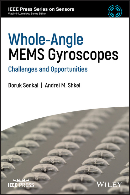Doruk Senkal - Whole-Angle MEMS Gyroscopes