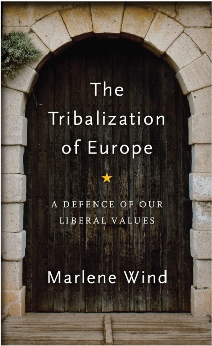 Marlene Wind — The Tribalization of Europe