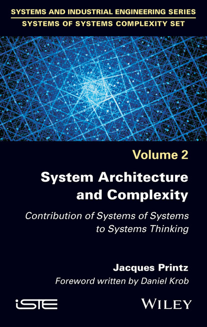 Jacques Printz - System Architecture and Complexity