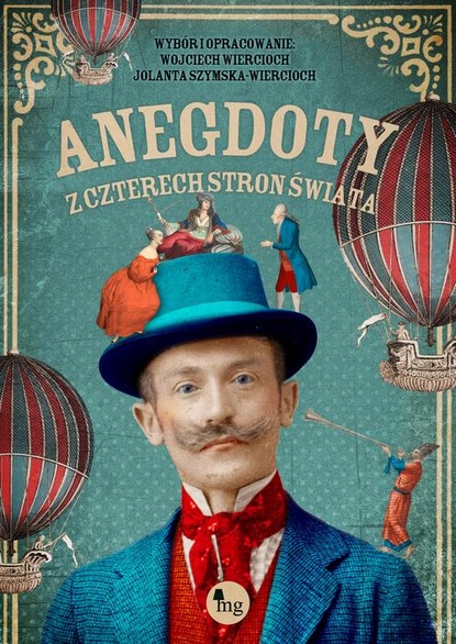 Wojciech Wiercioch — Anegdoty z czterech stron świata