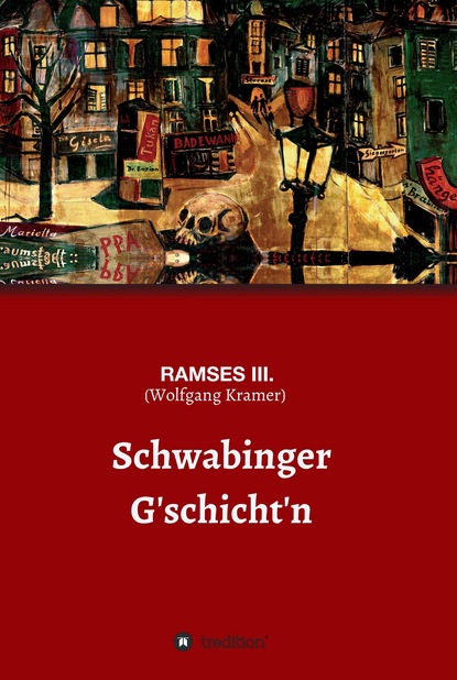 

Schwabinger G'schichten