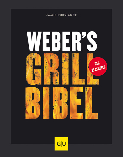 

Weber's Grillbibel