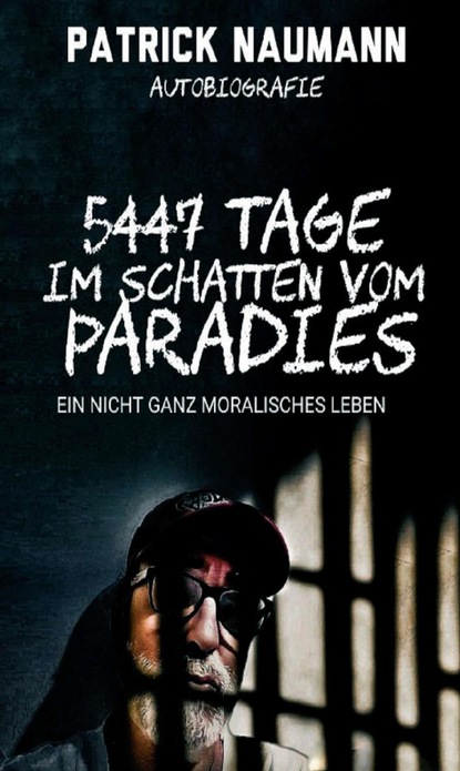 

5447 Tage Im Schatten vom Paradies
