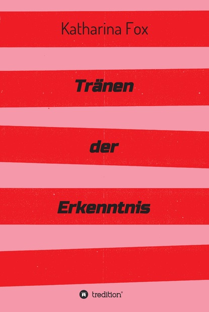 

Tränen der Erkenntnis