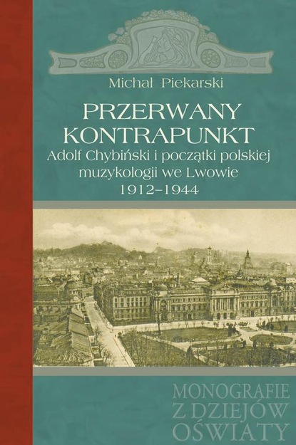 Michał Piekarski - Przerwany kontrapunkt