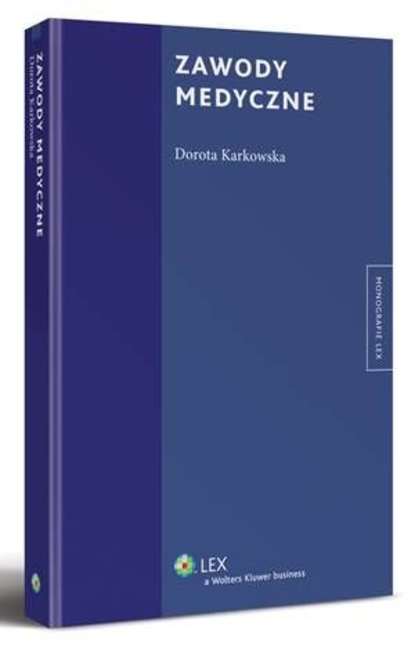 Dorota Karkowska - Zawody medyczne