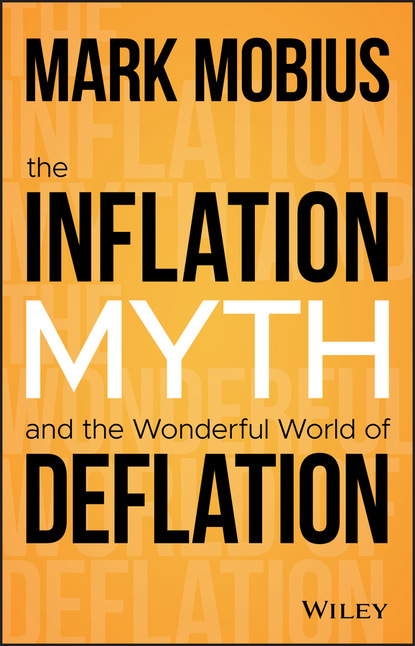 Mark Mobius — The Inflation Myth and the Wonderful World of Deflation