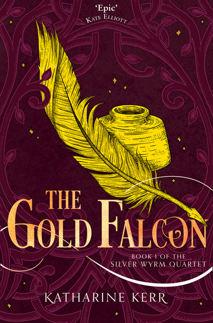 Katharine  Kerr - The Gold Falcon