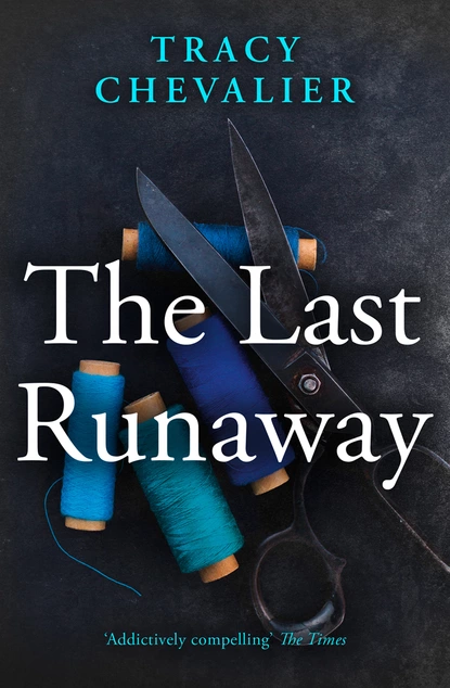 Обложка книги The Last Runaway, Tracy  Chevalier