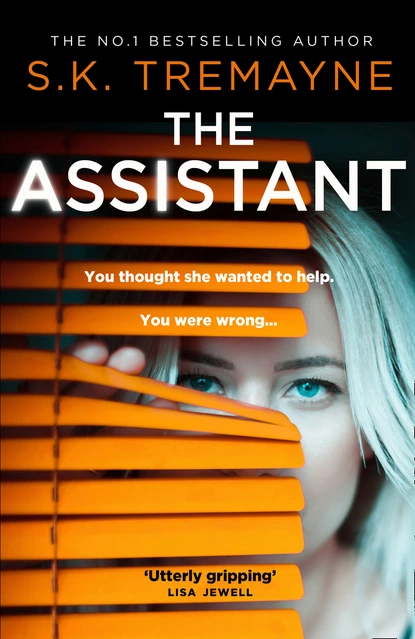 Обложка книги The Assistant, S.K. Tremayne