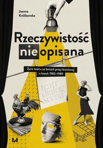 Joanna Królikowska - Rzeczywistość (nie)opisana