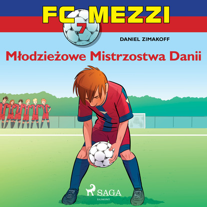 Daniel Zimakoff - FC Mezzi 7 - Młodzieżowe Mistrzostwa Danii