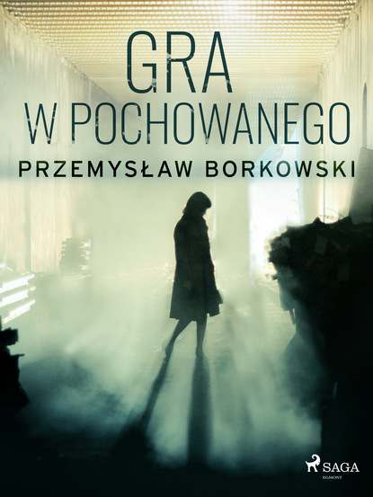 Przemysław Borkowski - Gra w pochowanego