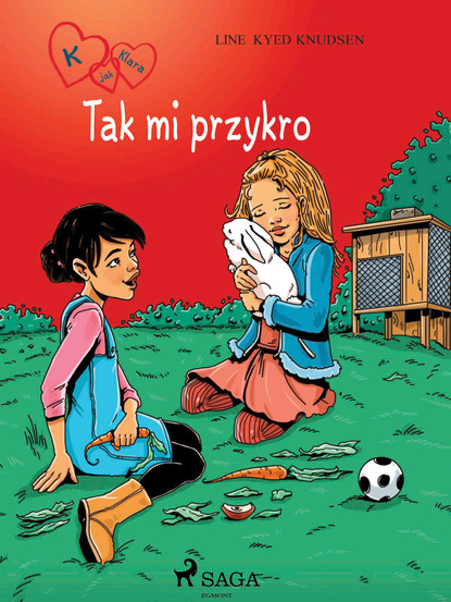 Line Kyed Knudsen - K jak Klara 7 - Tak mi przykro