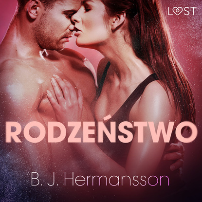 B. J. Hermansson - Rodzeństwo - opowiadanie erotyczne