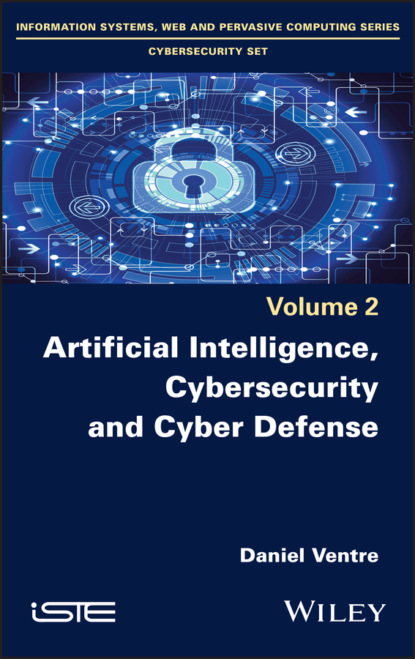 Daniel Ventre — Artificial Intelligence, Cybersecurity and Cyber Defence