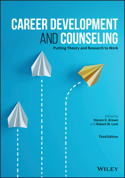 Career Development and Counseling - Группа авторов