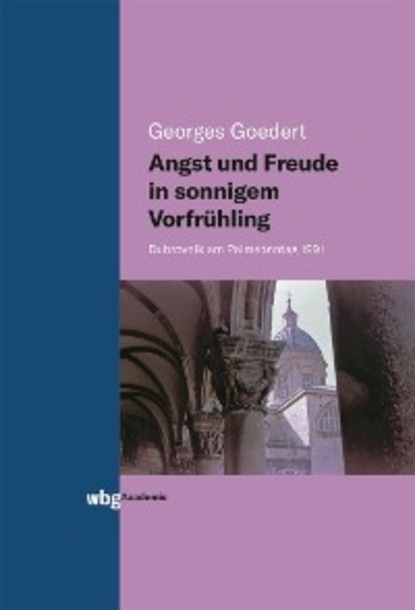 Georges Goedert — Angst und Freude in sonnigem Vorfr?hling