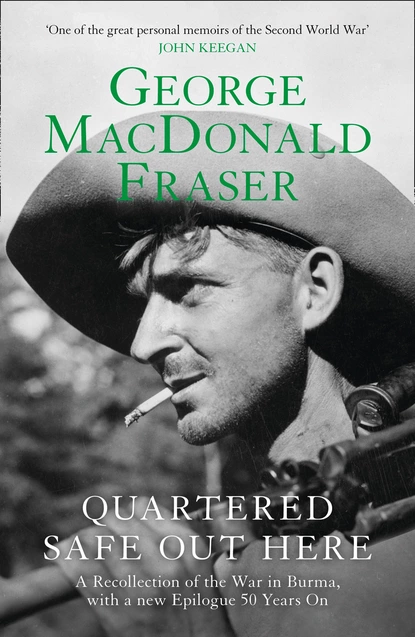 Обложка книги Quartered Safe Out Here, George MacDonald Fraser