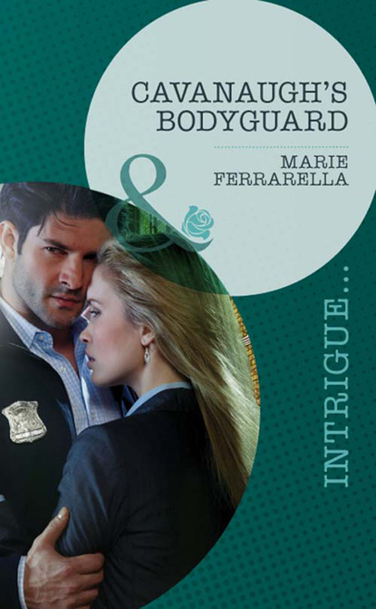 Marie Ferrarella - Cavanaugh's Bodyguard
