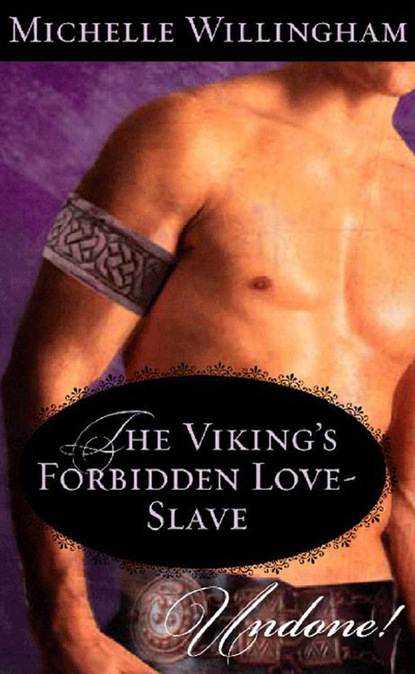 Michelle Willingham - The Viking's Forbidden Love-Slave