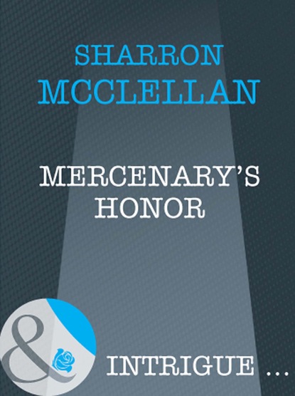 Sharron McClellan - Mercenary's Honor