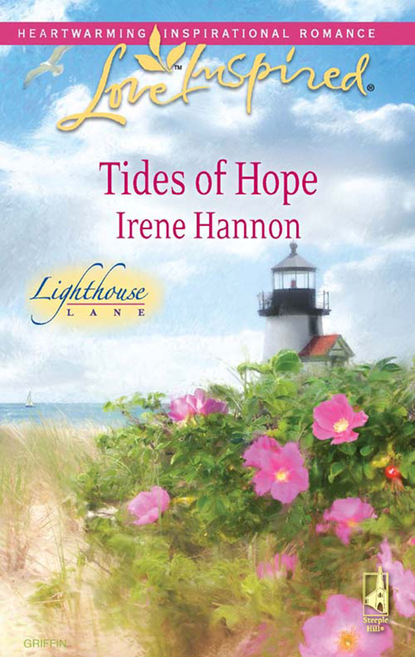 Irene Hannon - Tides of Hope