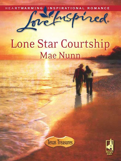 Mae Nunn - Lone Star Courtship