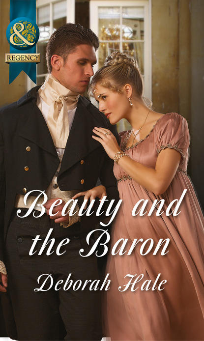Deborah Hale - Beauty and the Baron